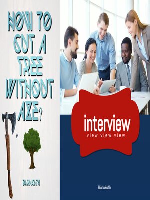 cover image of How to cut a tree without axe? Interview view view view